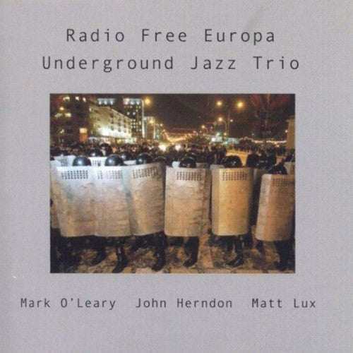 Underground Jazz Trio: Radio Free Europa