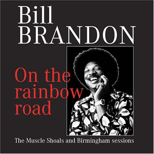 Brandon, Bill: On the Rainbow Road