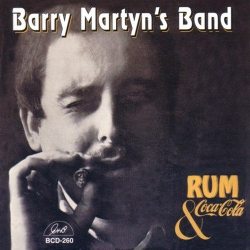 Martyn, Barry: Rum and Coca Cola