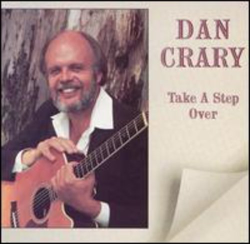 Crary, Dan: Take a Step Over