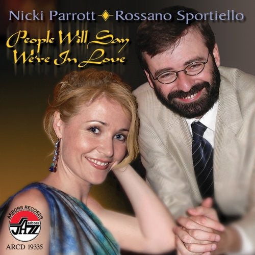 Parrott, Nicki / Sportiello, Rossano: People Will Say We're in Love