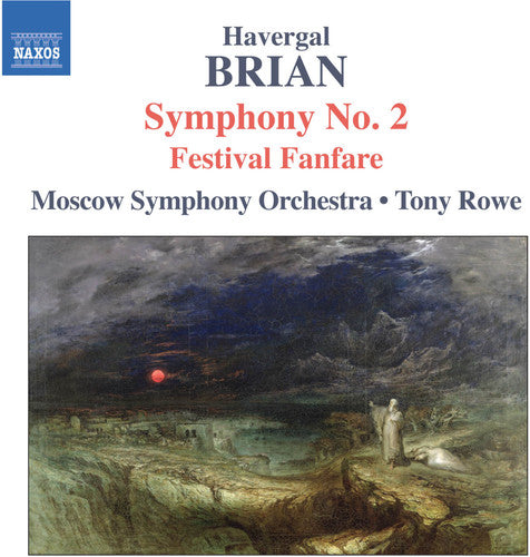 Brian / Moscow So / Rowe: Symphony 2