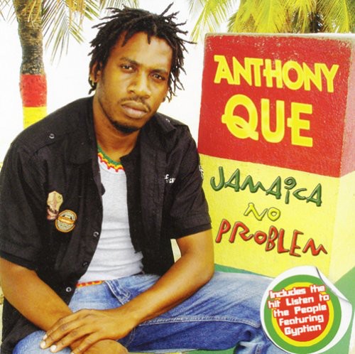 Anthony Que: Jamaica No Problem
