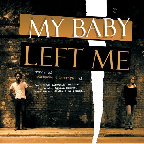 My Baby Left Me / Various: My Baby Left Me