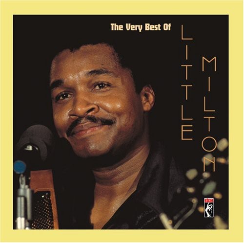 Little Milton: Very Best of Little Milton