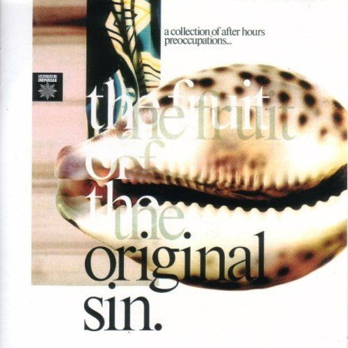 Fruit of the Original Sin / Various: Fruit of the Original Sin / Various