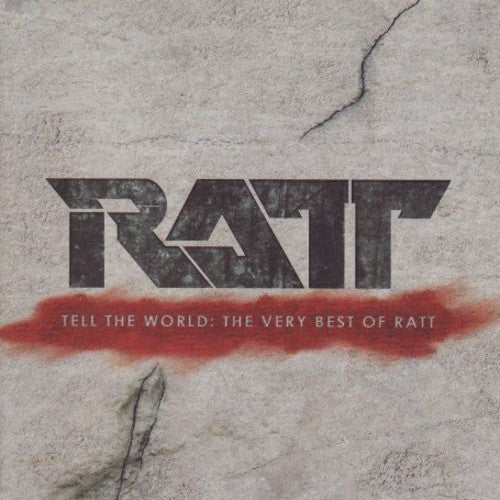 Ratt: Tell the World: The Very Best of Ratt