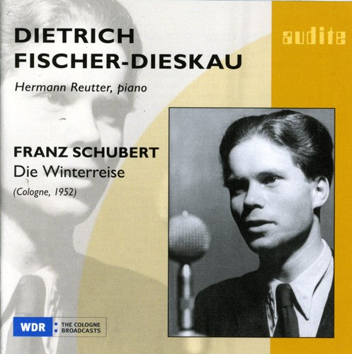 Schubert / Reutter / Fischer-Dieskau: Die Winterreise