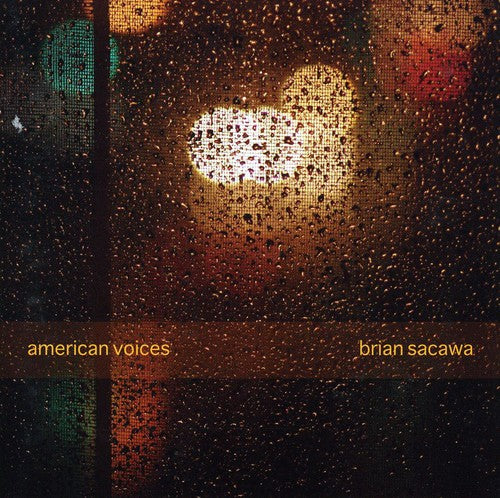 Sacaw, Brian: American Voices