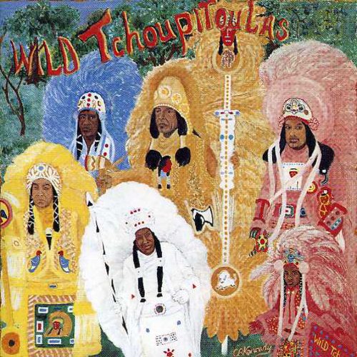 Wild Tchoupitoulas: Wild Tchoupitoulas