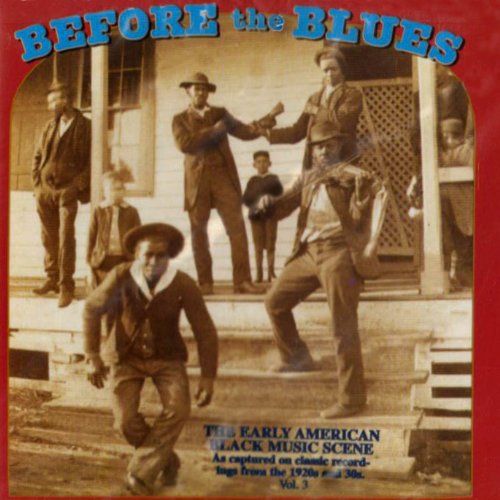 Before the Blues 3 / Various: Before the Blues 3 / Various