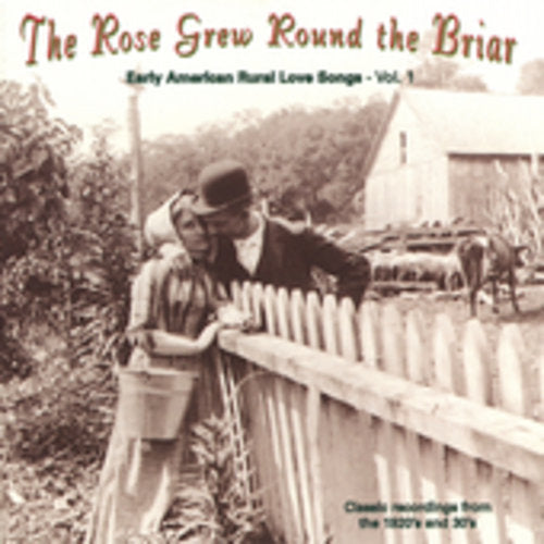 Rose Grew Round the Briar 1 / Various: Rose Grew Round the Briar 1 / Various