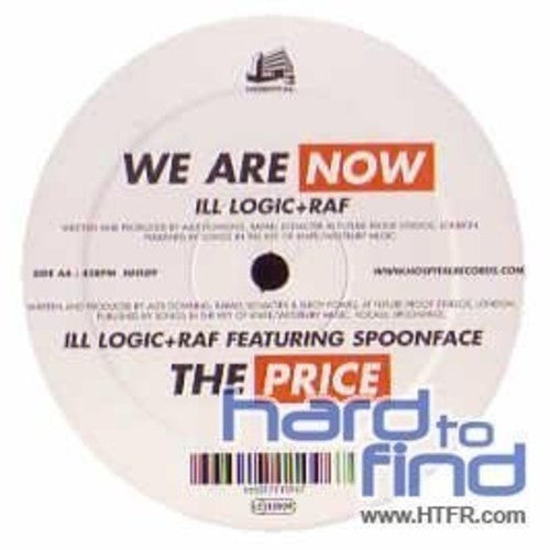 Ill Logic & Raf: We Are Now