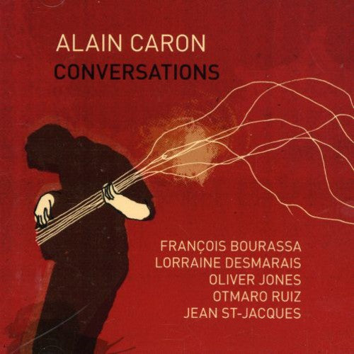 Caron, Alain: Conversations