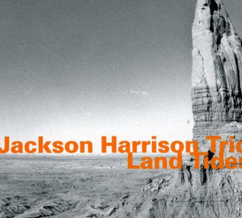 Harrison, Jackson Trio: Land Tides