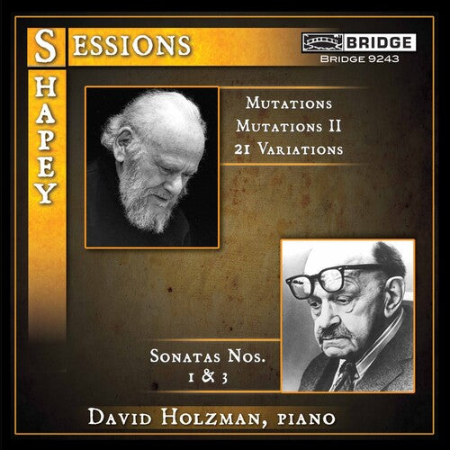 Sessions / Shapey / Holzman: Piano Music