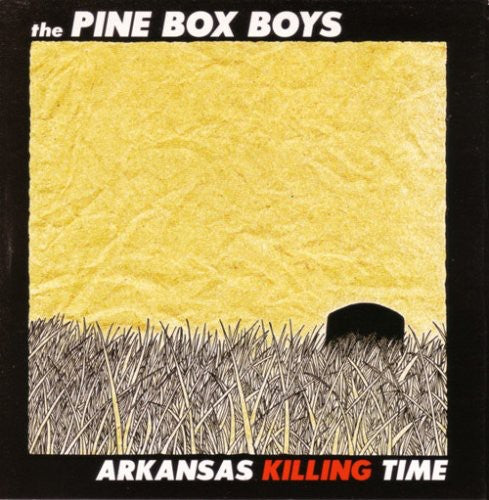 Pine Box Boys: Arkansas Killing Time