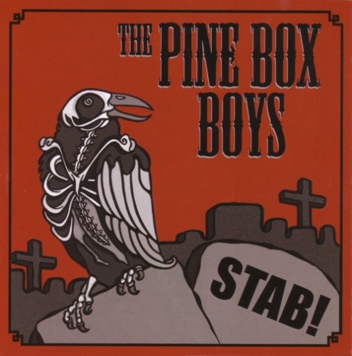 Pine Box Boys: Stab