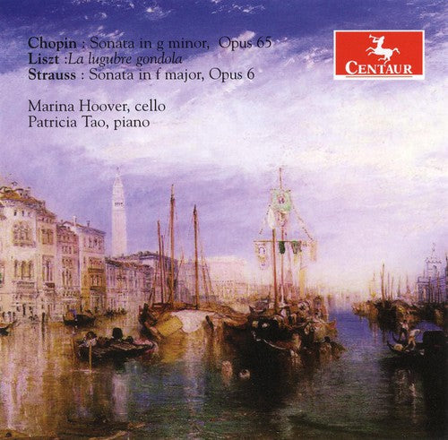 Chopin / Liszt / Strauss / Hoover / Tao: Sonata / la Lagubre Gondola