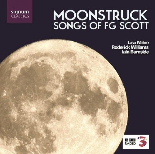 Scott / Milne / Williams / Burnside: Moonstruck