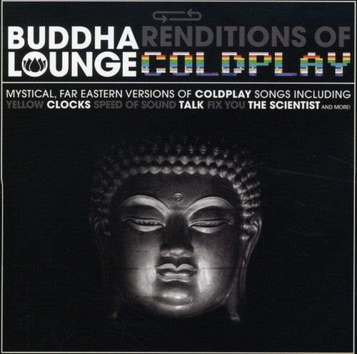 Buddha Lounge Tri Coldplay: Buddha Lounge Renditions of Coldplay