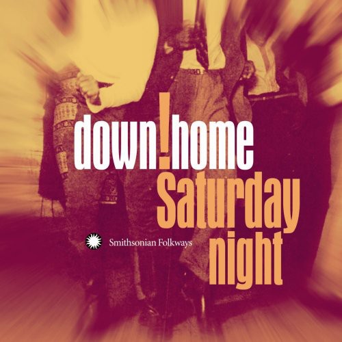 Down Home Saturday Night / Various: Down Home Saturday Night