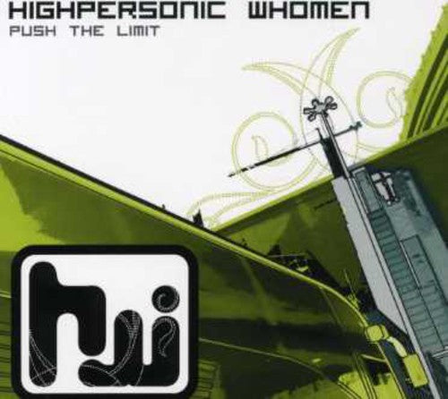 Highpersonic Whomen: Push the Limit