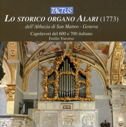 Traverso, Emilio: Alari Historic Organ