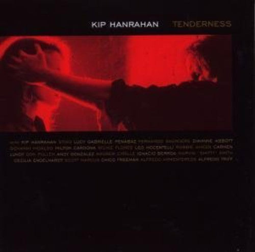 Hanrahan, Kip: Tenderness