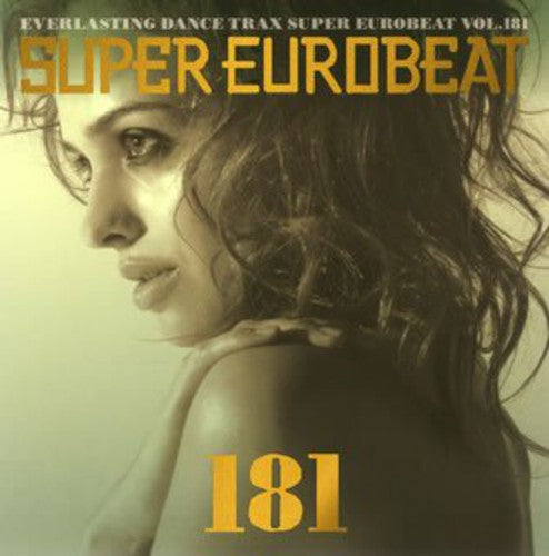 Super Eurobeat - Vol 181 / Var: Super Eurobeat - Vol 181 / Various