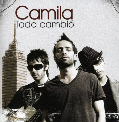 Camila: Todo Cambio