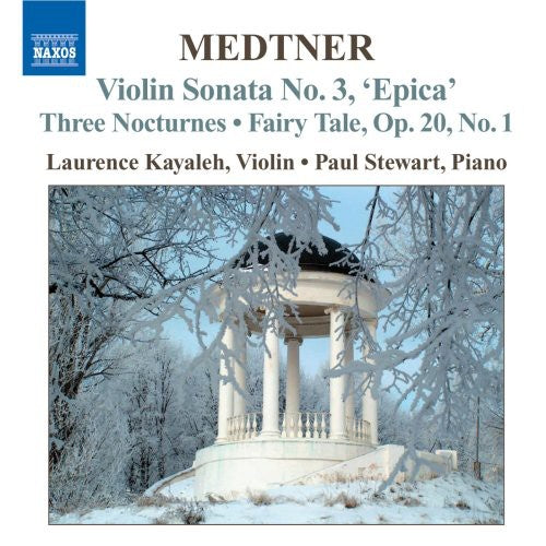 Medtner / Kayaleh: Complete Works for Violin & Piano 1