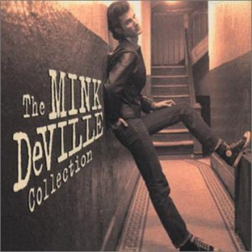 Mink DeVille: Cadillac Walk/The Mink Deville Collection