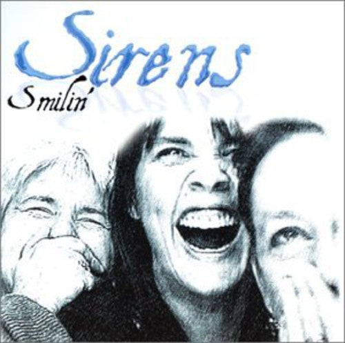 Sirens: Smilin