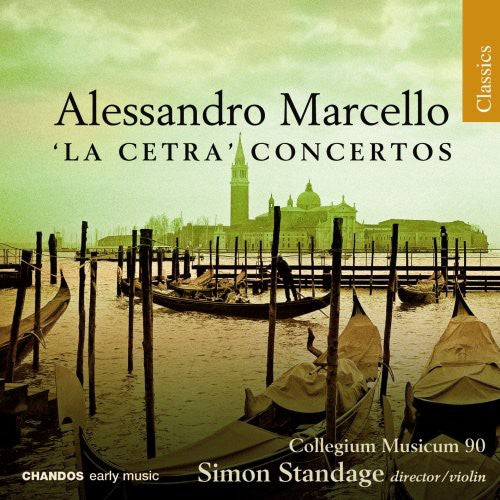 Collegium Musicum 90 / Marcello / Standage: La Cetra Concertos