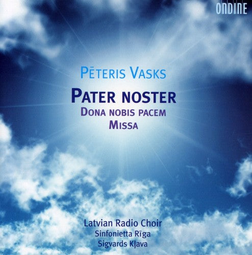 Vasks / Noster / Latvian Radio Choir / Klava: Dona Nobis Pacem Missa