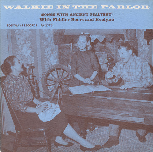 Beers, Bob & Beers, Evelyn: Walkie in the Parlor