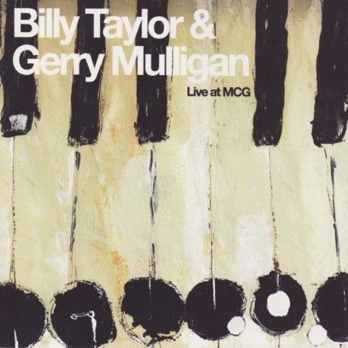 Taylor, Billy / Mulligan, Gerry: Live at MCG