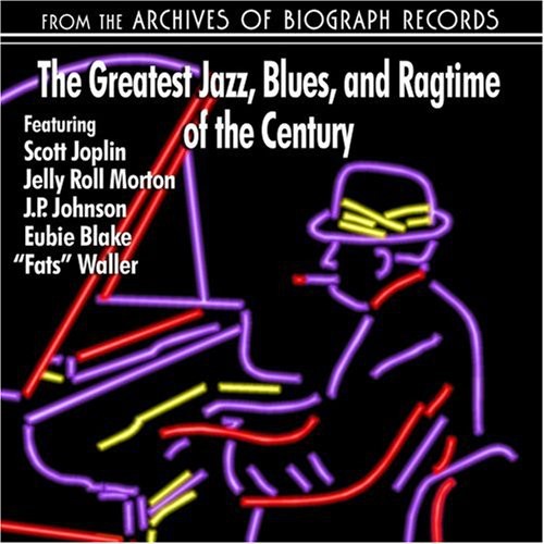 Greatest Jazz Blues & Ragtime of Century / Various: The Greatest Jazz, Blues and Ragtime Of The Century