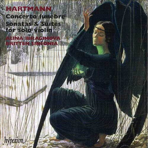 Hartmann / Ibragimova / Britten Sinfonia: Concerto Funebre Suites 1 & 2 for Solo Violin