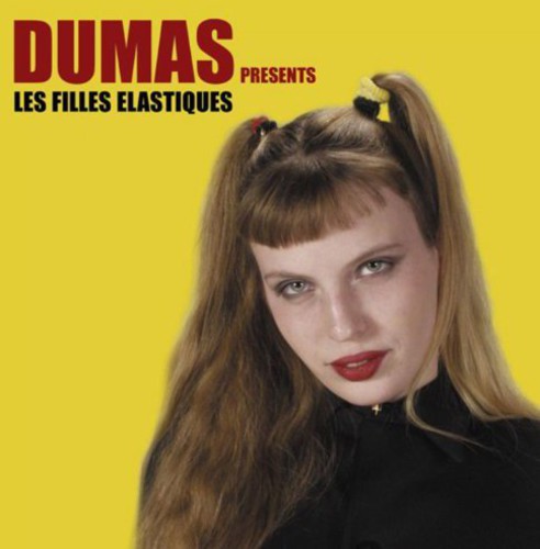 Dumas: Les Filles Elastiques