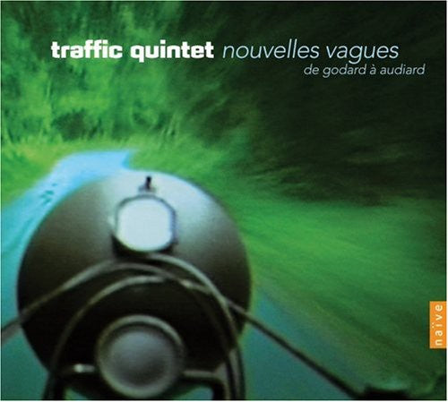 Traffic Quintet: Nouvelles Vagues from Godard to Audiard