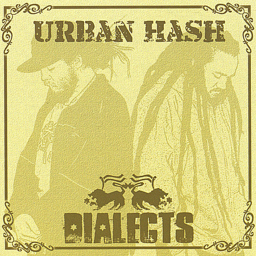 Dialects: Urban Hash