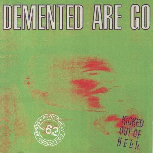 Demented Are Go: Kicked Out of Hell