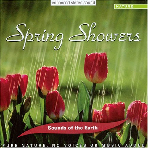 Sounds of Earth: Spring Showers / Various: Sounds Of Earth: Spring Showers