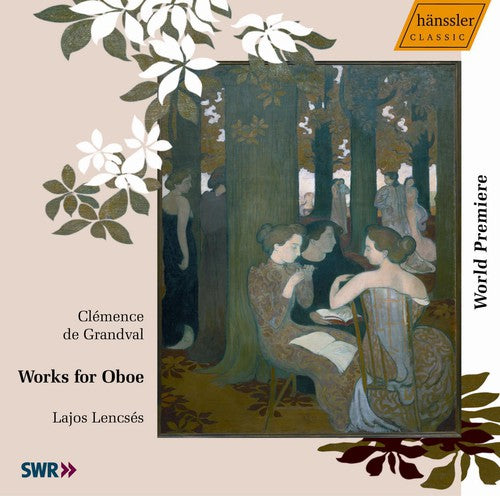 De Grandval / Lencses / Sgro / Boreyko: Works for Oboe