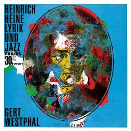 Westphal, Gert/Attila: Heinrich Heine Lyrik Und Jazz