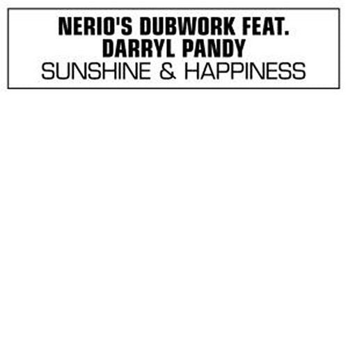 Nerios Dubwork: Sunshine & Happiness