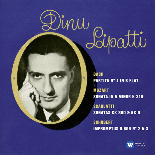 Lipatti, Dinu: Bach / Scarlatti / Mozart / Schubert