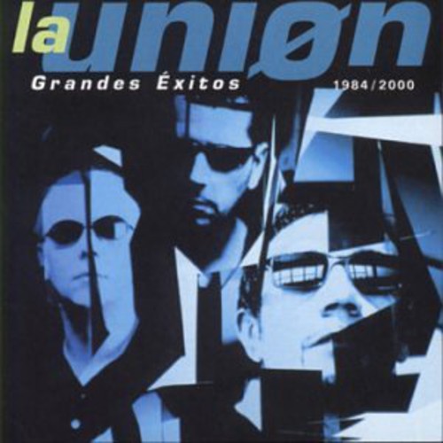 La Union: Grandes Exitos